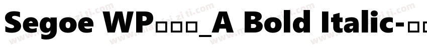 Segoe WP兰亭黑_A Bold Italic字体转换
